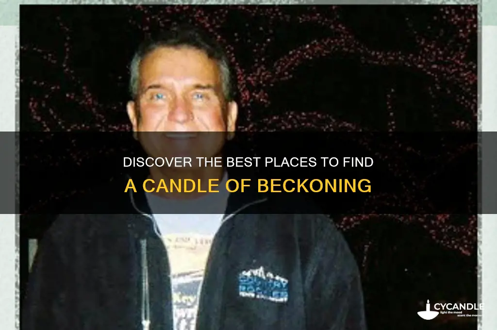 where to get candle of beckoninh