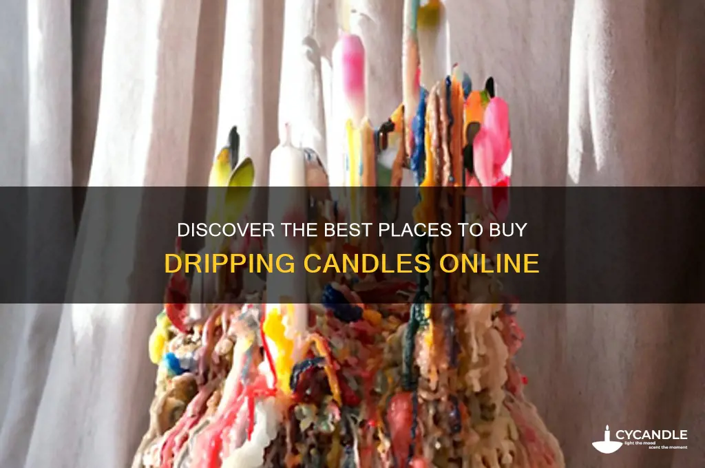 where to get candles that drip