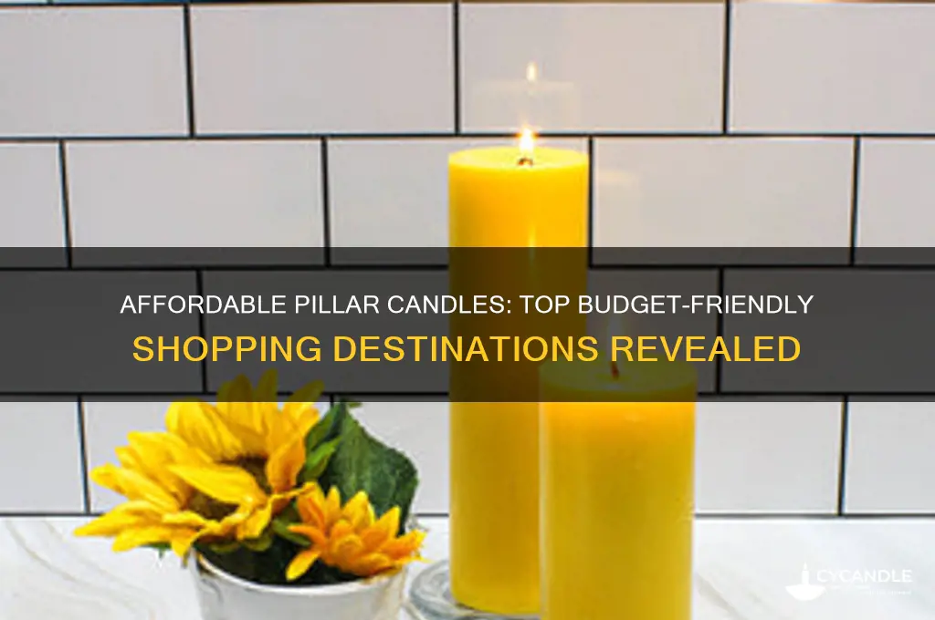 where to get cheap pillar candles