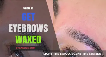 Where to Get Your Eyebrows Waxed: A Comprehensive Guide