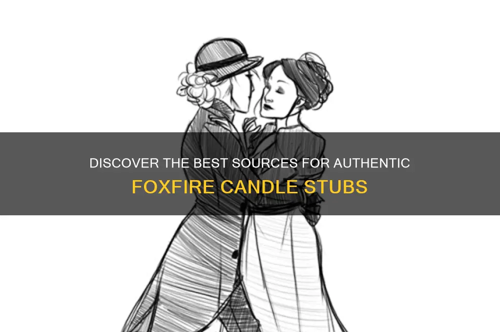 where to get foxfire candle stubs