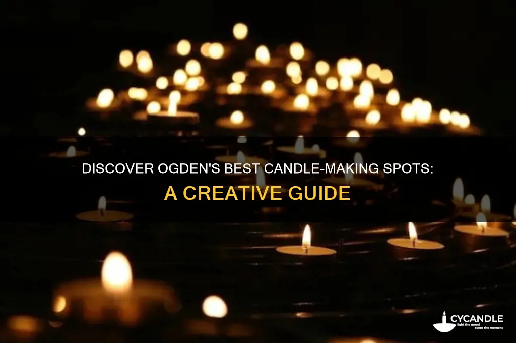 where to make candles in ogden utah