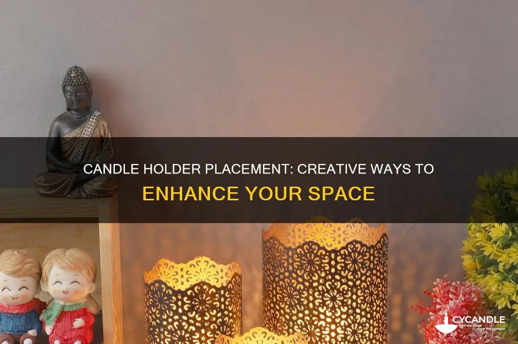 where to place candle holders