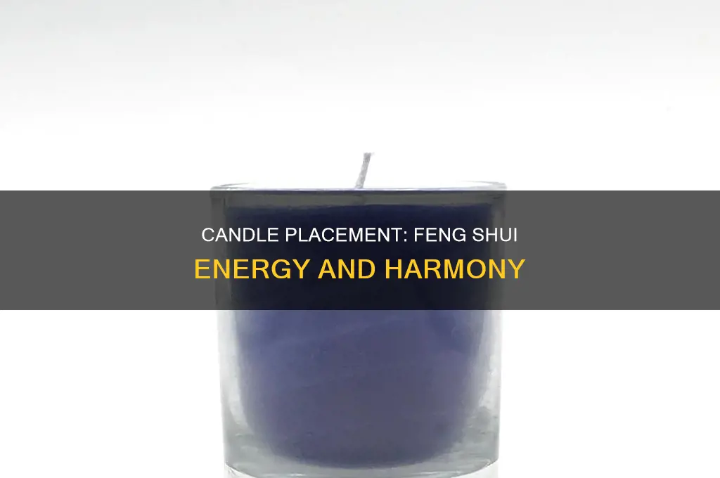 where to place candles in feng shui