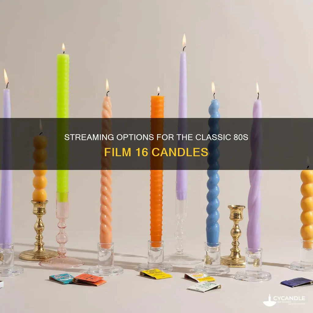 where to stream 16 candles