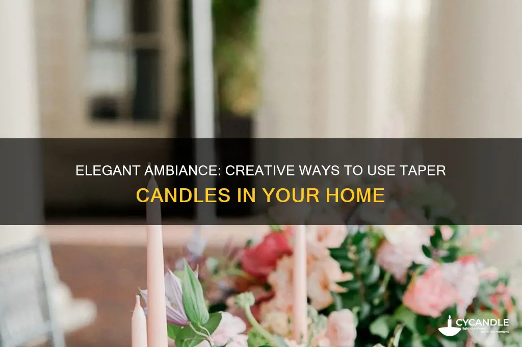 where to use taper candles