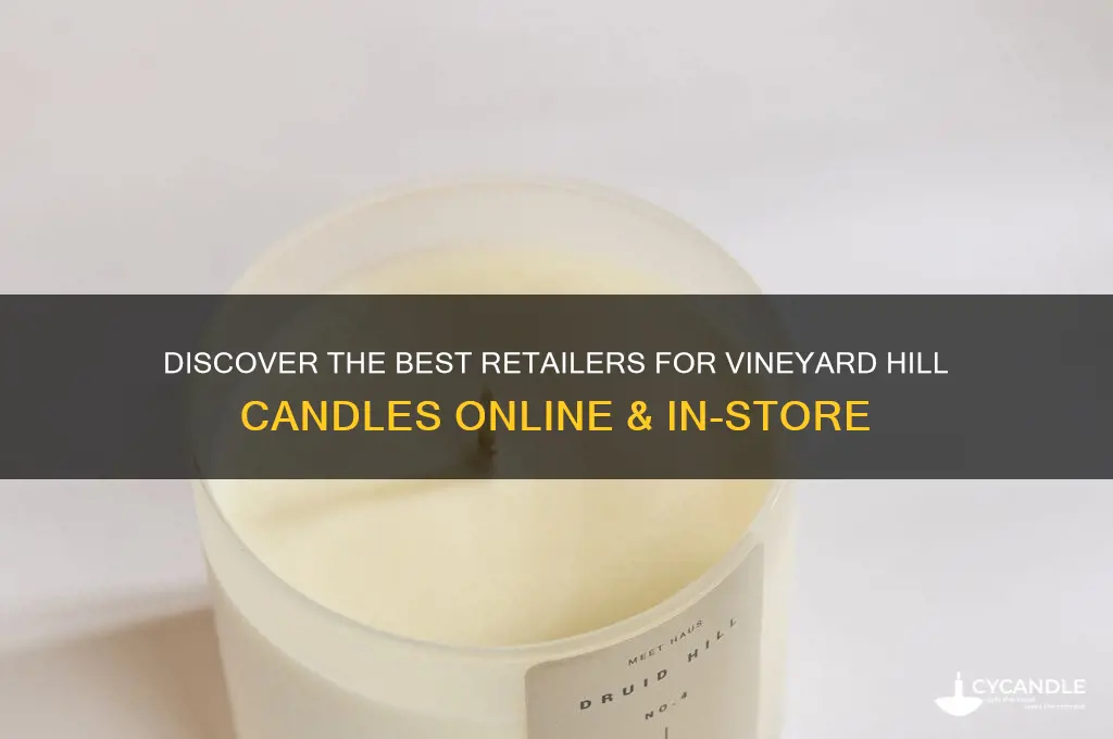 where you can get vineyard hill candles