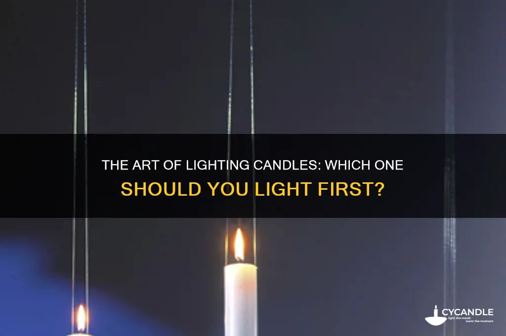 which candle do you light first