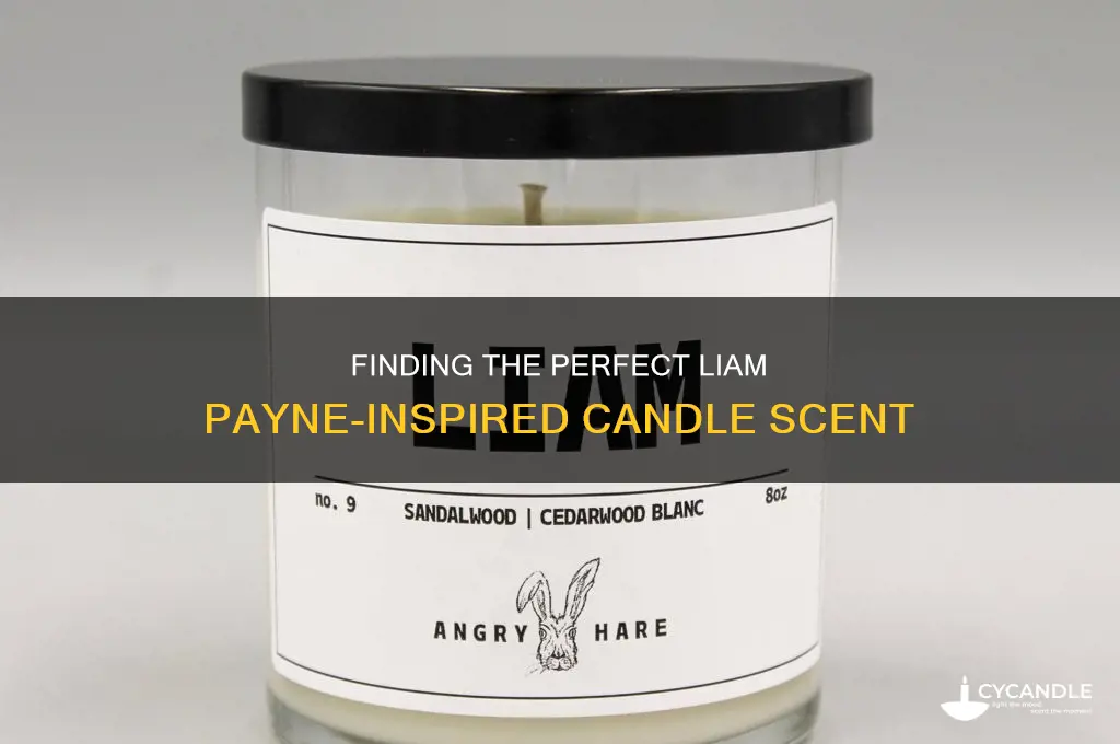 which candle smells like liam payne