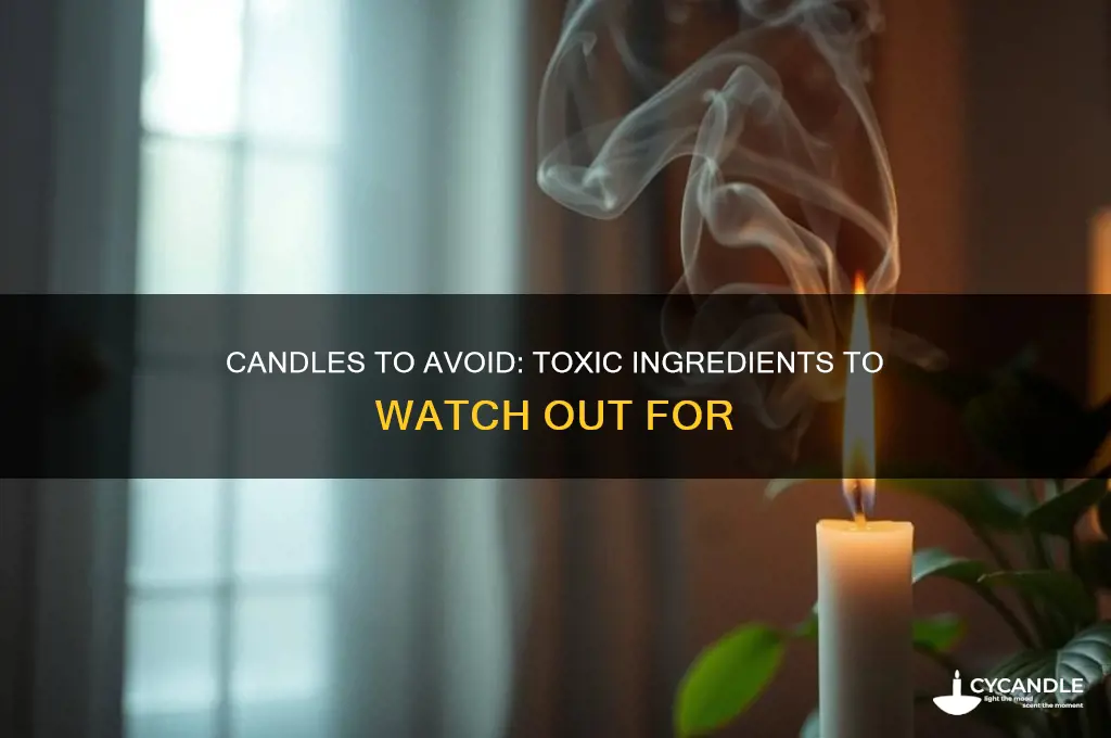 which candles are bad