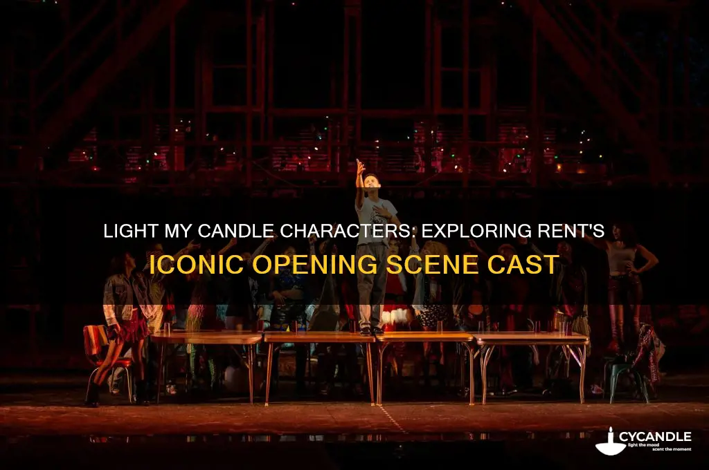 which characters are in light my candle