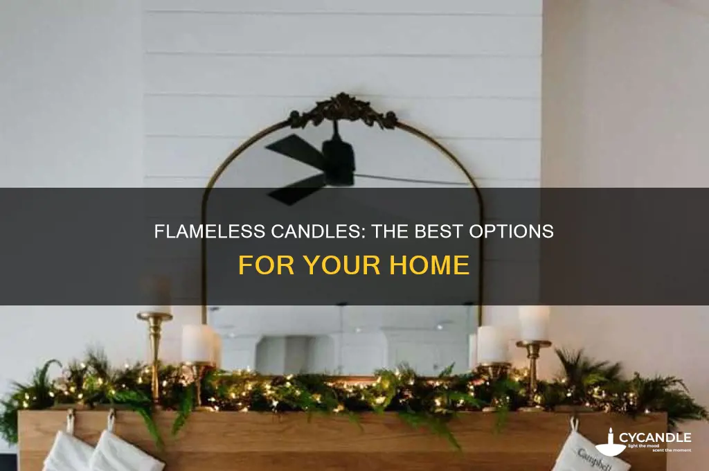 which flameless candles are the best