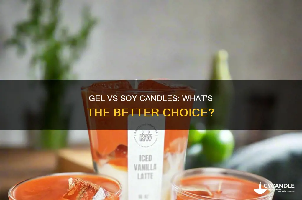 which is better gel or soy candles