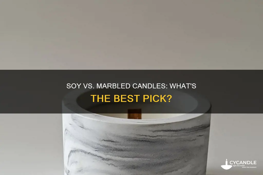 which is better marbled or soy candle