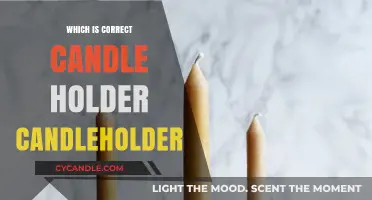 Candle Holder or Candleholder: What's the Correct Way?
