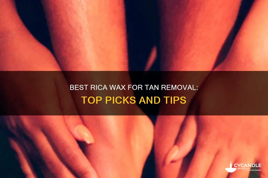 which rica wax is best for tan removal