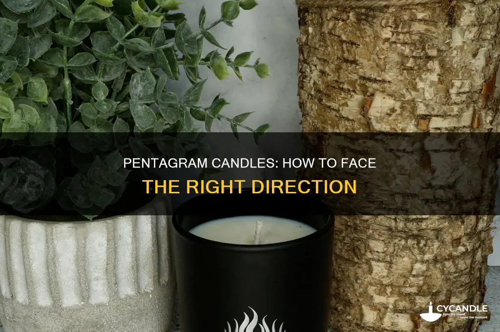 which way to face pentagram on candle