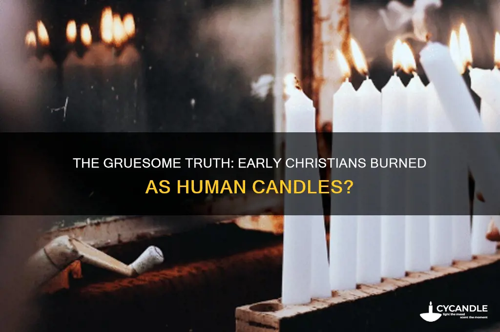 who burned the early christians as candles
