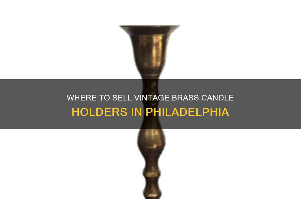 who buys old brass candle holders in phila area