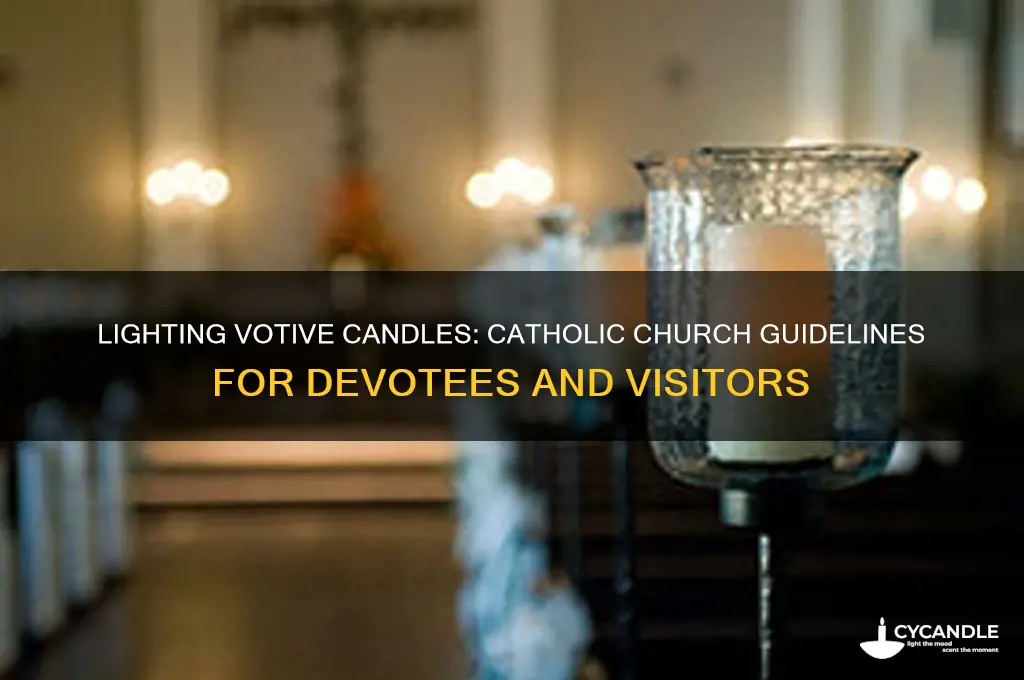 who can light a votive candle in the catholic church