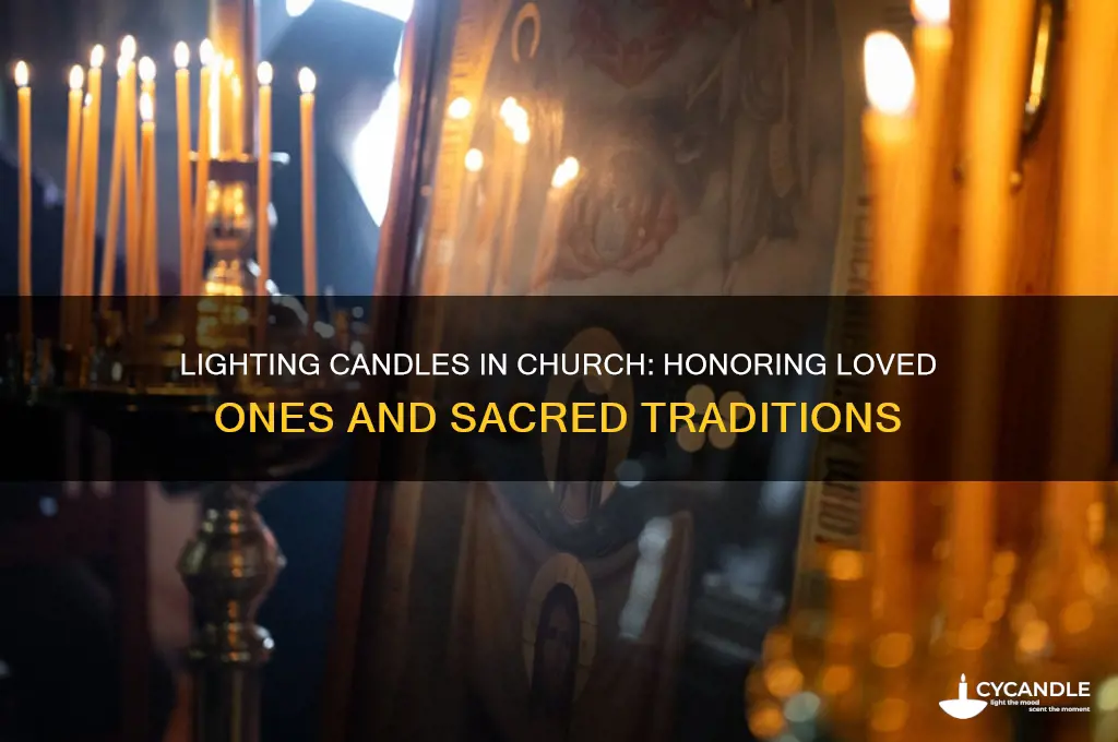 who do you light candles for in church