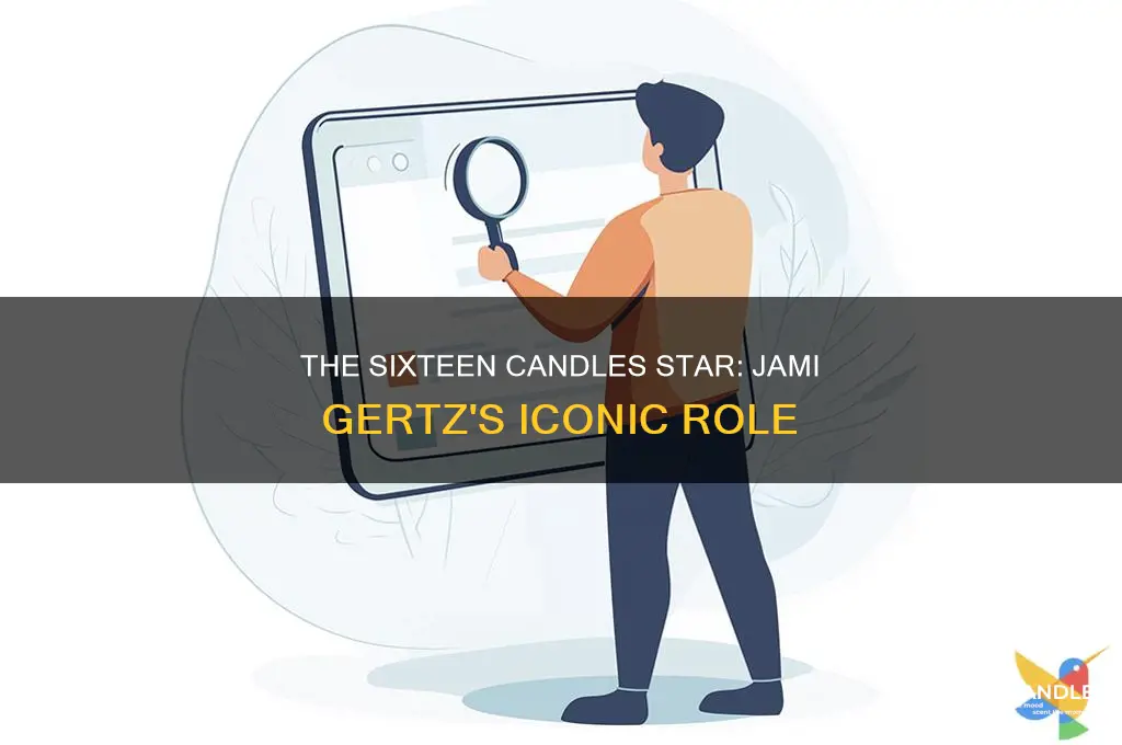 who is jami gertz sixteen candles
