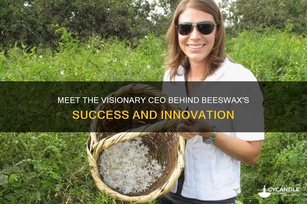 who is the ceo of beeswax
