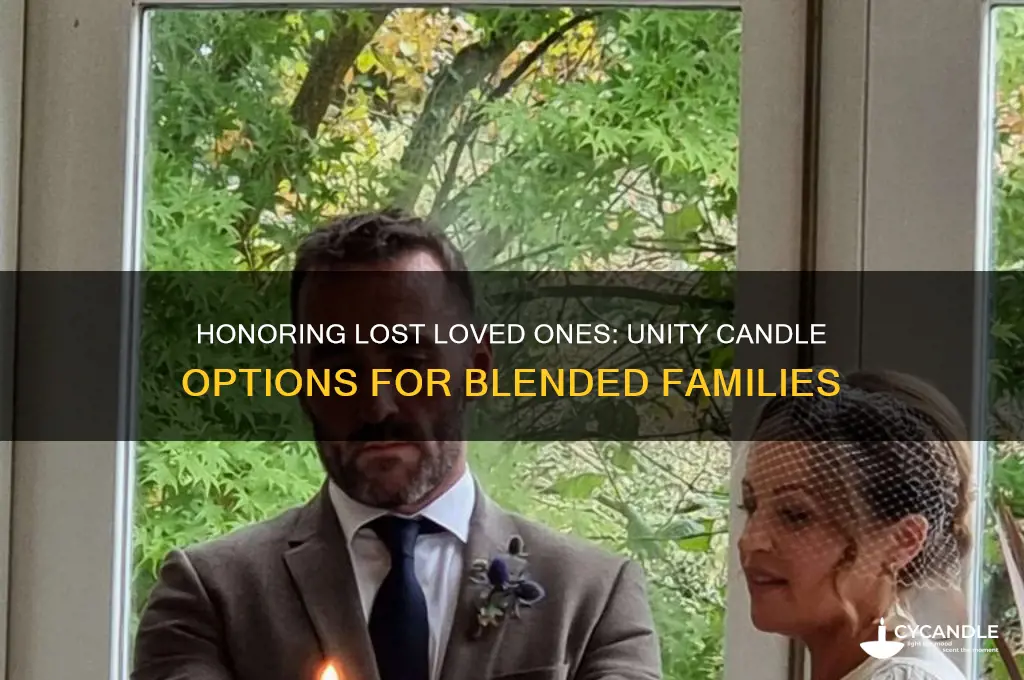 who lights unity candle if mom died and dad remarried