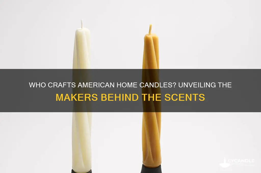 who makes american home candles