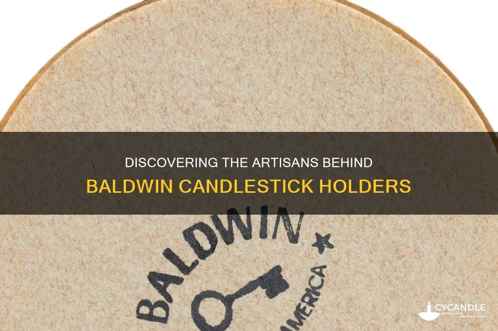 who makes baldwin candle stick holders
