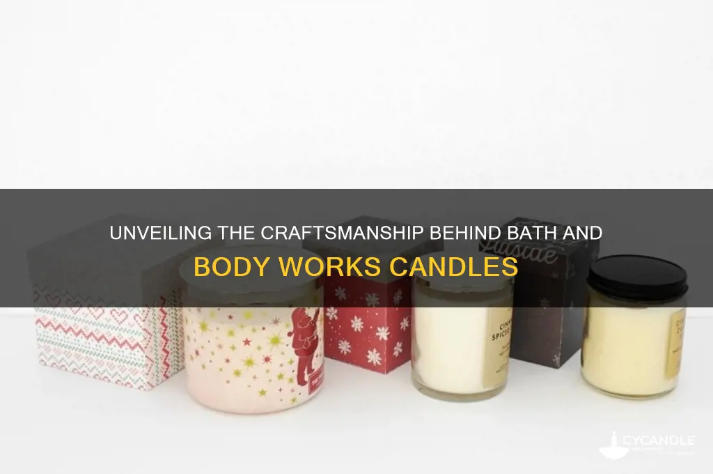 who makes bath and body works candles