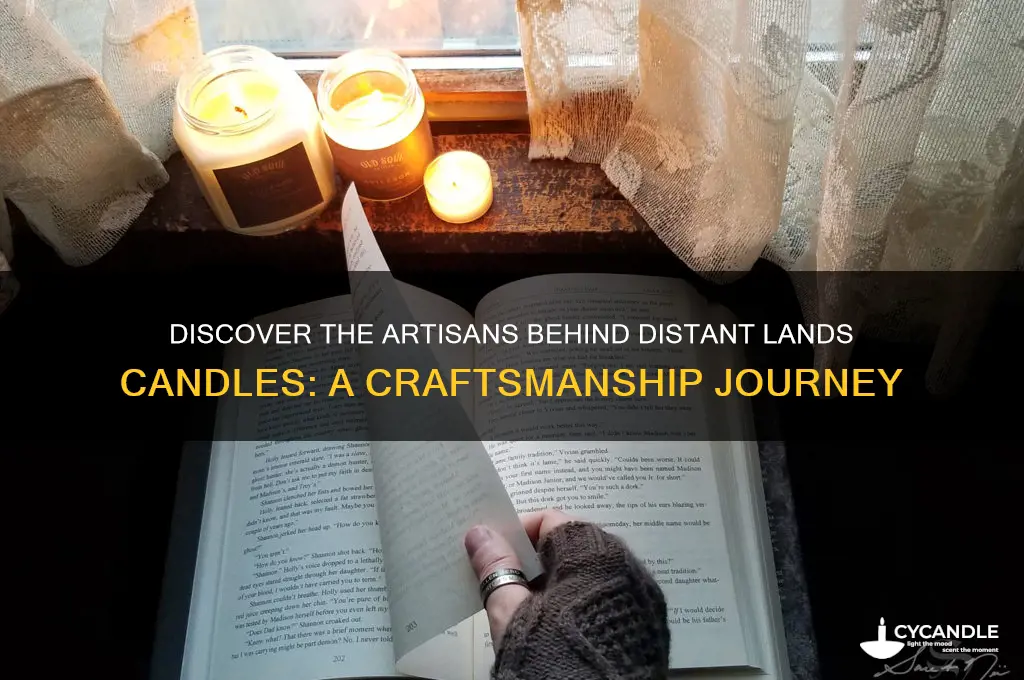 who makes distant lands candles