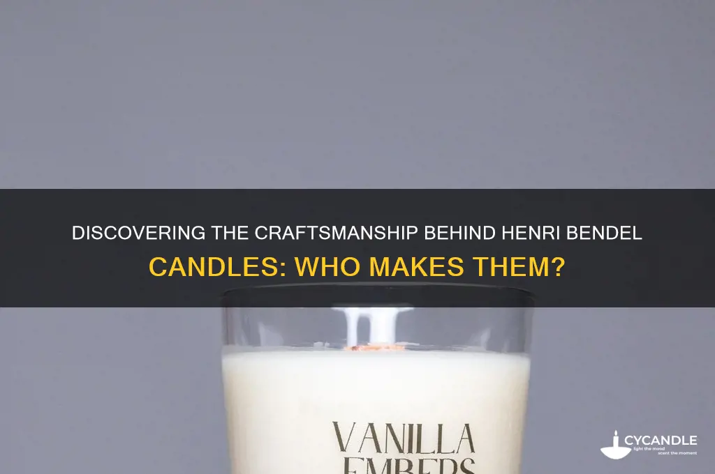 who makes henri bendel candles