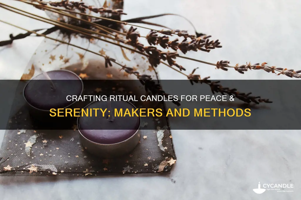 who makes ritual candles peace & serenity