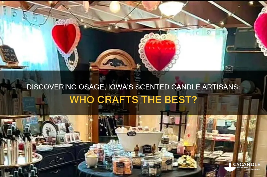 who makes scented candles in osage iowaos