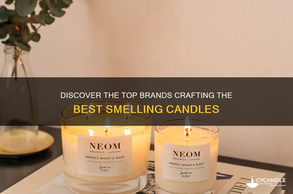 who makes the best smelling candles