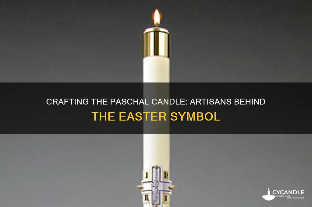 who makes the paschal candle