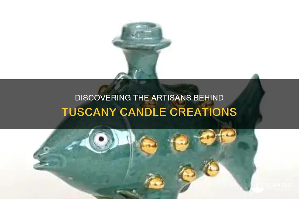 who makes tuscany candle