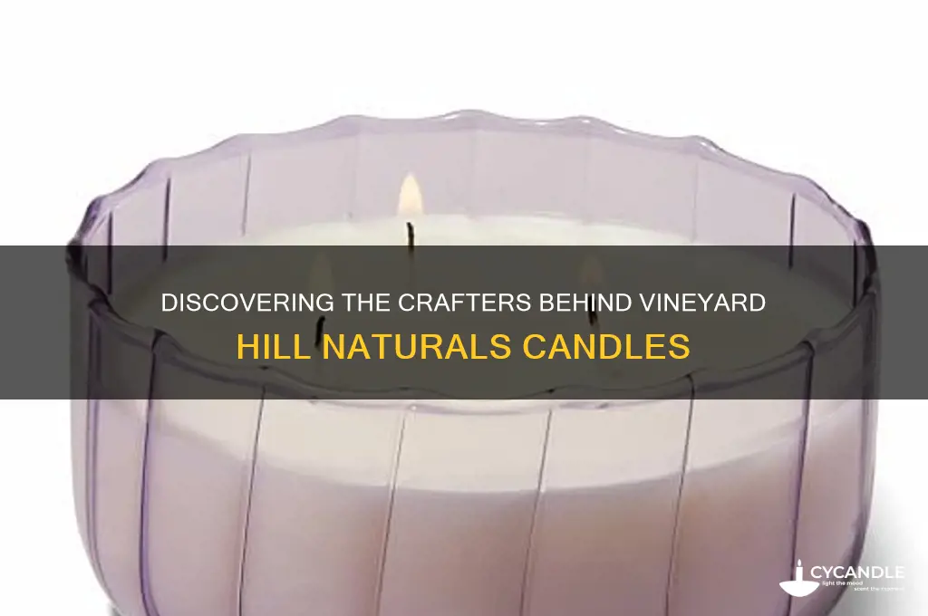 who makes vineyard hill naturals candles