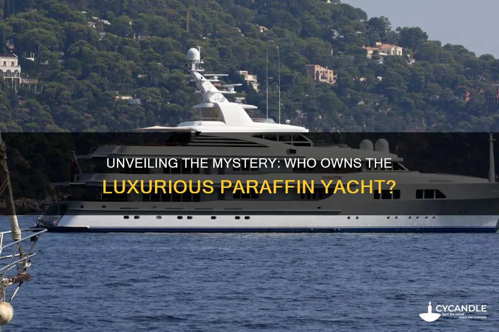 who owns paraffin yacht