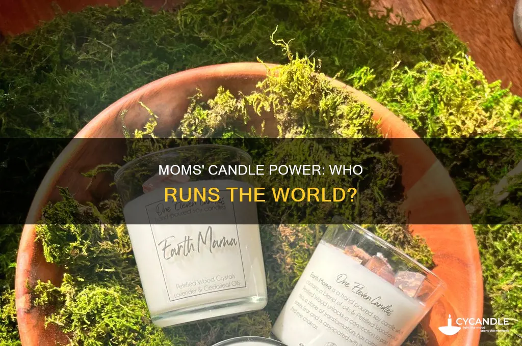 who run the world moms candle