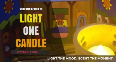 Who Said 'Better to Light One Candle'? Unveiling the Origin