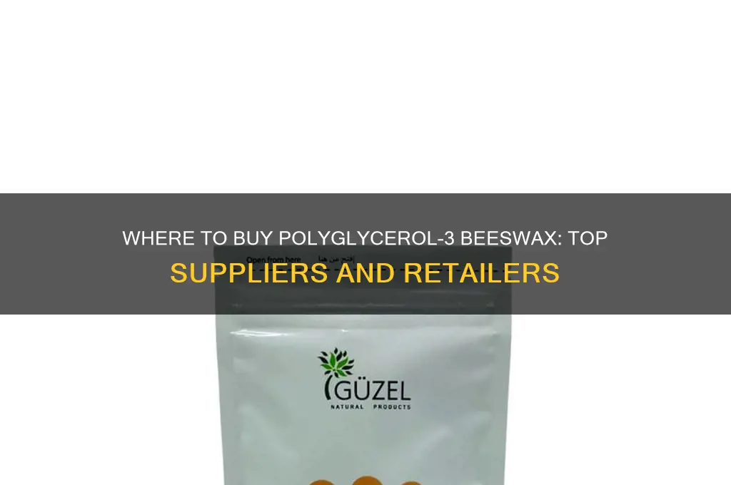 who sells polyglycerol-3 beeswax