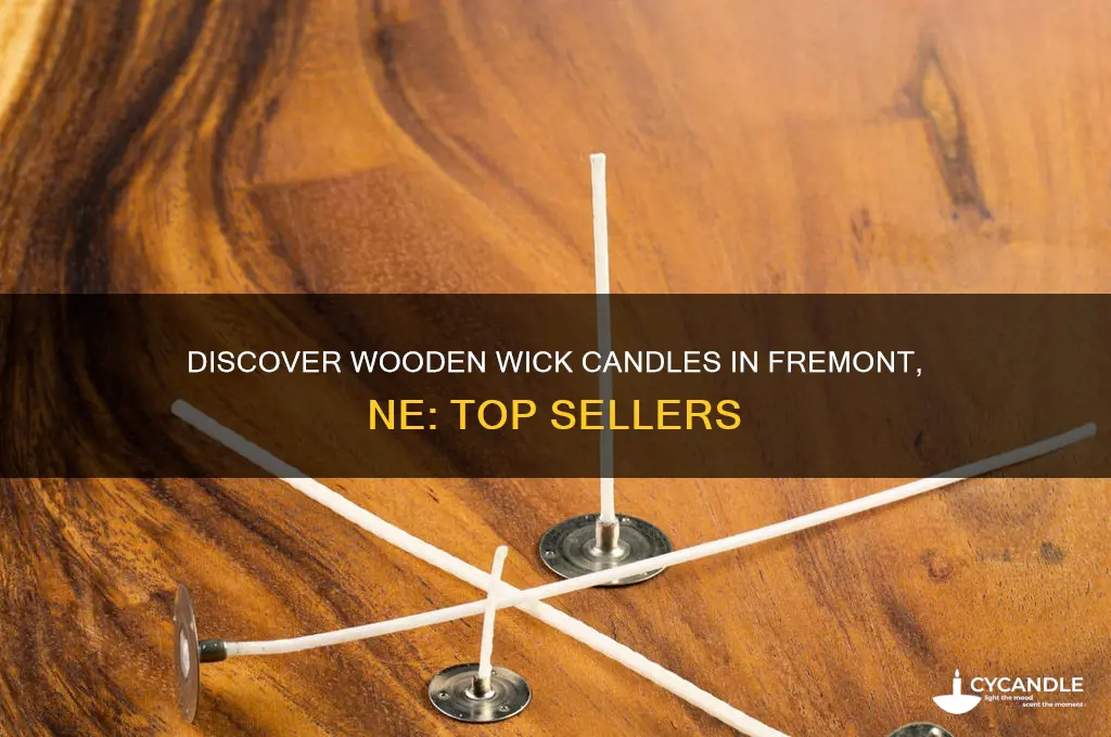 who sells wooden wick candles in fremont ne