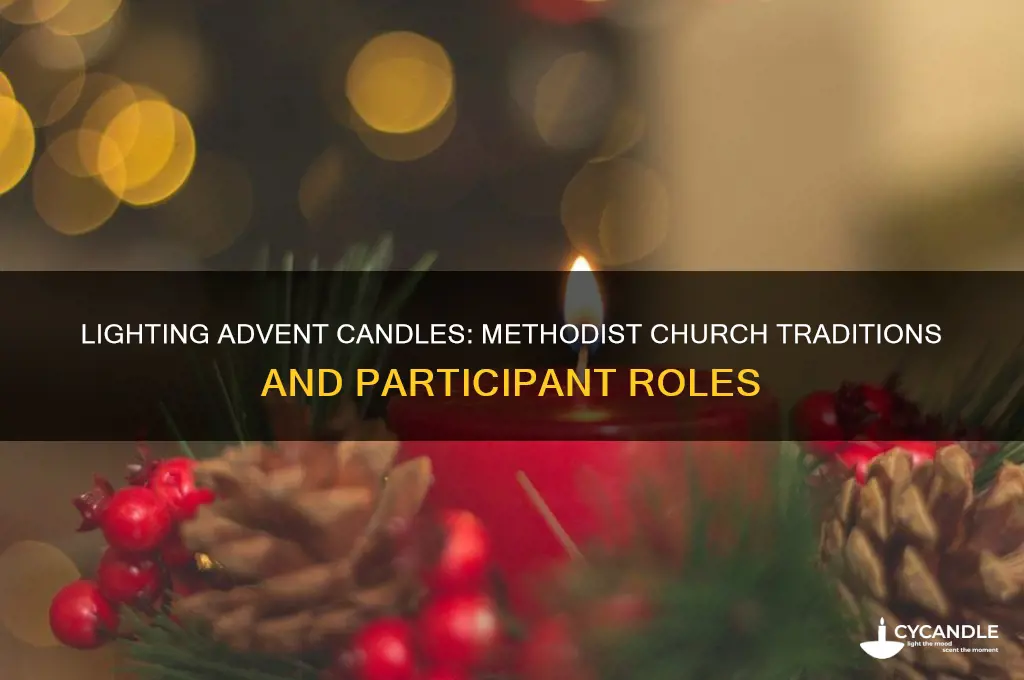 who should light the advent candles in the methodist church