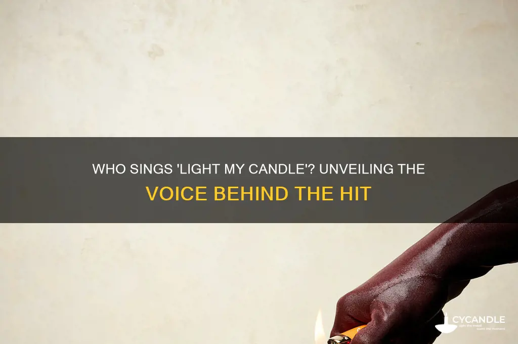 who sings light my candle