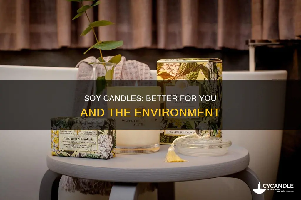 why are soy candles better