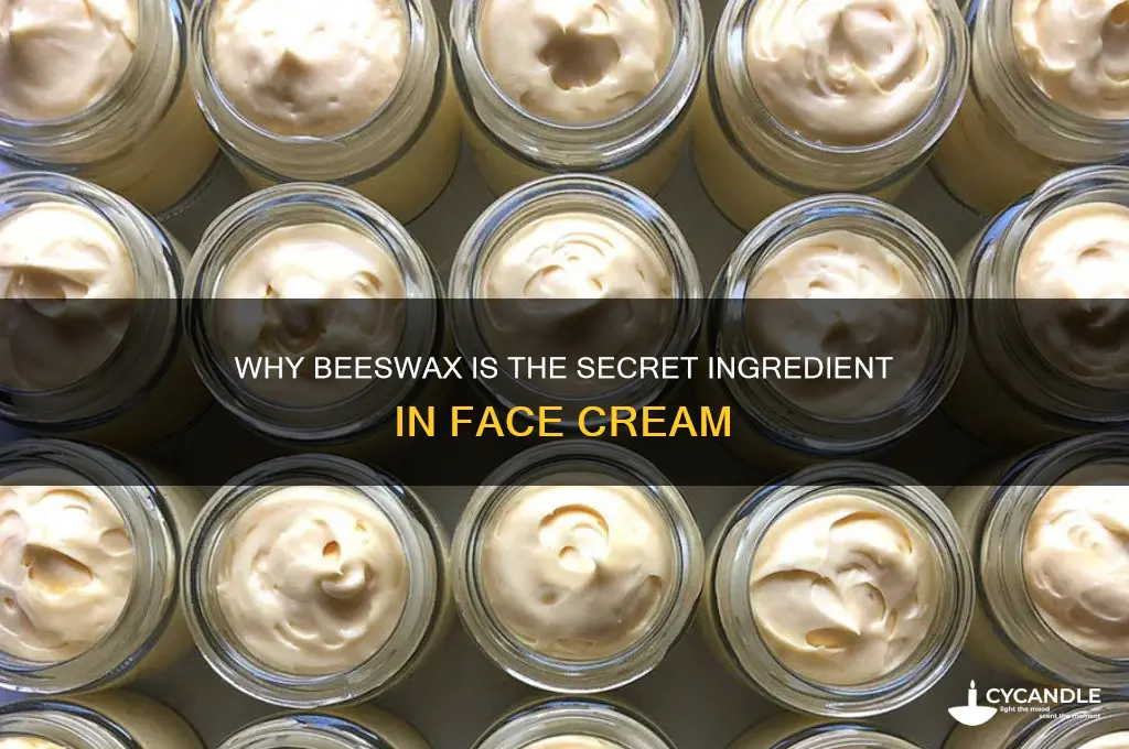 why beeswax for face cream