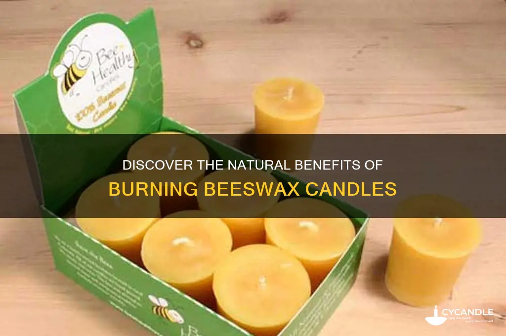 why burn beeswax candles