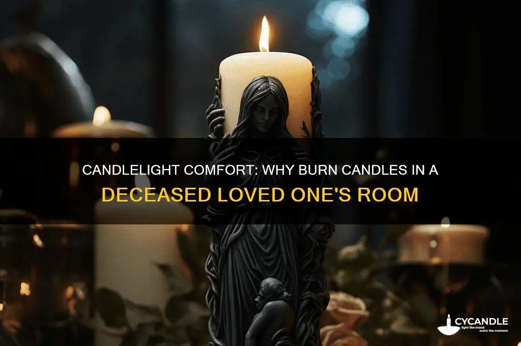 why burn candle in decease room